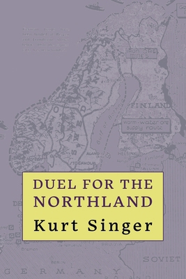 Duel for the Northland 1616465689 Book Cover
