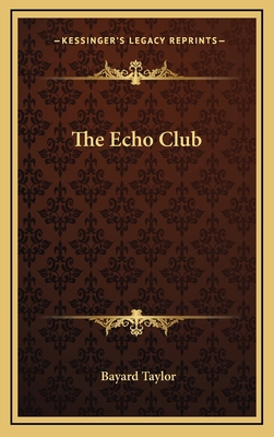 The Echo Club 1163378364 Book Cover