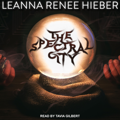 The Spectral City 1515941213 Book Cover