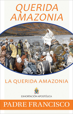 Querida Amazonia [Spanish] 168192692X Book Cover