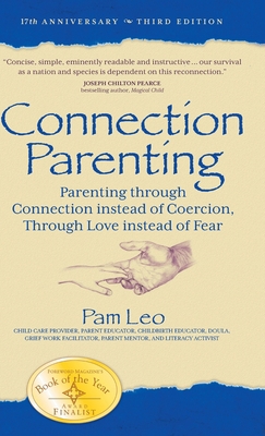 Connection Parenting: Parenting Through Connect... 1954332416 Book Cover