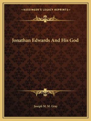 Jonathan Edwards And His God 1162867841 Book Cover