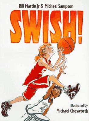 Swish! 0805044981 Book Cover