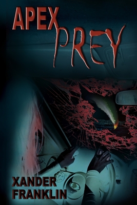 Apex Prey 1735584533 Book Cover
