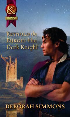 Reynold de Burgh: The Dark Knight (Mills & Boon... 0263892328 Book Cover