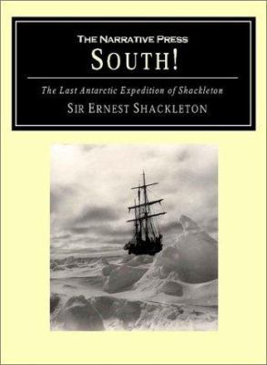 South!: The Story of Shackleton's Last Expediti... 1589760921 Book Cover