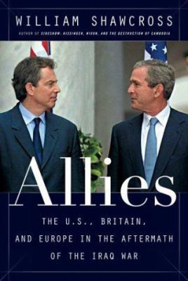 Allies: The U. S., Britain, Europe, And The War... 1586482165 Book Cover