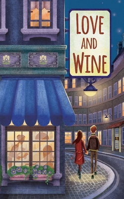 Love and Wine B0C5D4JVG9 Book Cover