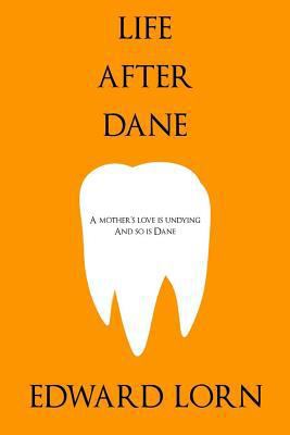 Life After Dane 153773704X Book Cover