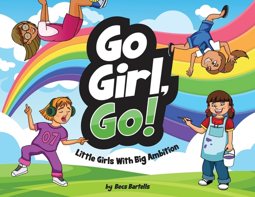 Go Girl, Go! 0473622262 Book Cover