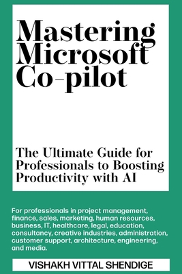 Mastering Microsoft Co-pilot: The Ultimate Guid... B0DNBGDGZC Book Cover