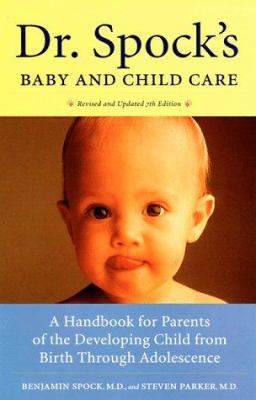 Dr. Spock's Baby and Child Care: A Handbook for... 0525944176 Book Cover