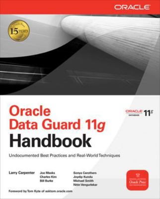 Oracle Data Guard 11g Handbook 0071621113 Book Cover