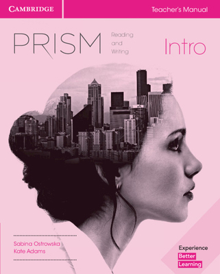 Prism Intro Teacher's Manual Reading and Writing 1316624978 Book Cover
