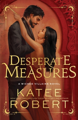 Desperate Measures: A Dark Enemies to Lovers Ro... 146423390X Book Cover
