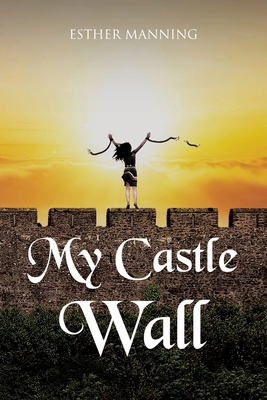 My Castle Wall B0CXBJ9YWV Book Cover