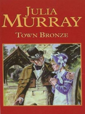 Town Bronze [Large Print] 0786251069 Book Cover