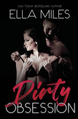 Dirty Obsession 1983857521 Book Cover