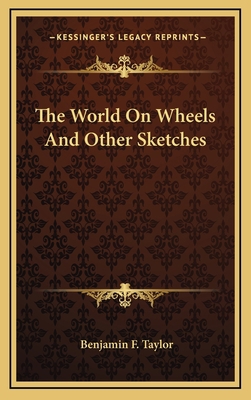 The World on Wheels and Other Sketches 1163484946 Book Cover