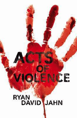 Acts of Violence 0230743595 Book Cover