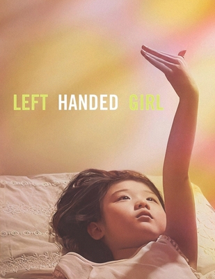 Left-Handed Girl: Screenplay B0GFYD9YNG Book Cover