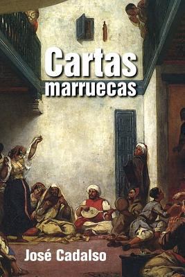 Cartas marruecas [Spanish] 1539723453 Book Cover