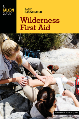 Basic Illustrated Wilderness First Aid 1493009990 Book Cover