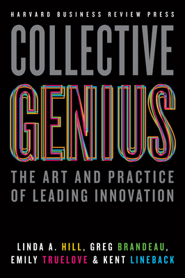 Collective Genius: The Art and Practice of Lead... 1422130029 Book Cover