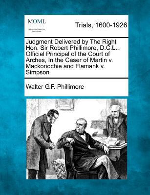 Judgment Delivered by the Right Hon. Sir Robert... B002WTRNPC Book Cover