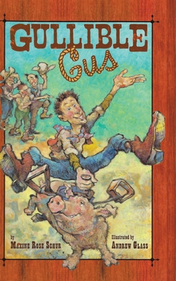 Gullible Gus 1952209285 Book Cover