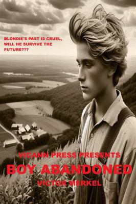 Boy Abandoned B0FCD6L8YS Book Cover
