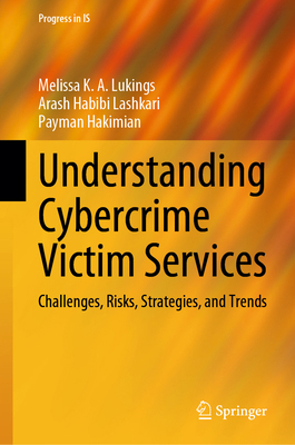 Understanding Cybercrime Victim Services: Chall... 303213272X Book Cover