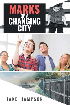 Marks of a Changing City 1956010785 Book Cover