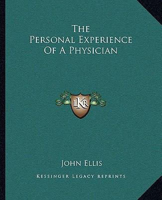 The Personal Experience of a Physician 1162679271 Book Cover