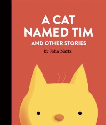 A Cat Named Tim and Other Stories 1927668107 Book Cover