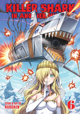 Killer Shark in Another World Vol. 6 B0F4QC4MR2 Book Cover