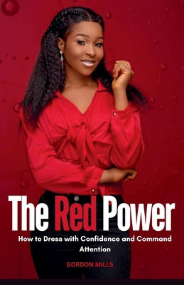 The Red Power: How to Dress With Confidence and...            Book Cover