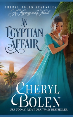 An Egyptian Affair: The Regent Mysteries, Book 4 1939602424 Book Cover
