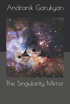 The Singularity Mirror 1698885717 Book Cover