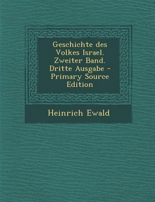 Geschichte Des Volkes Israel. Zweiter Band. Dri... [German] 1287993508 Book Cover