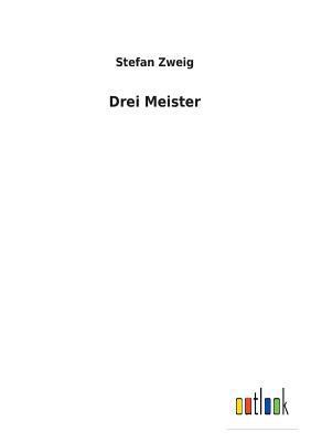 Drei Meister [German] 3732618161 Book Cover