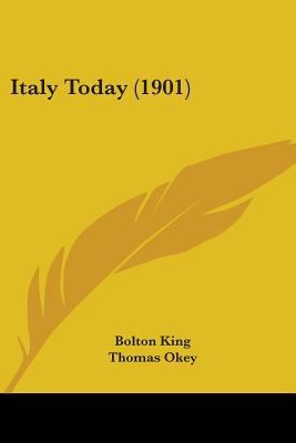 Italy Today (1901) 1437131867 Book Cover