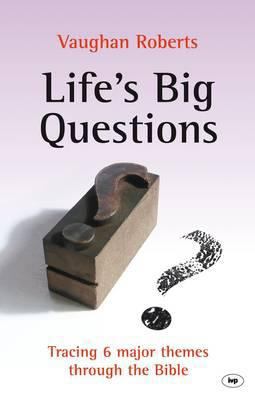 Life's Big Questions: Tracing 6 Major Themes Th... 1844745724 Book Cover