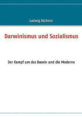 Darwinismus und Sozialismus: Der Kampf um das D... [German] 3837059502 Book Cover