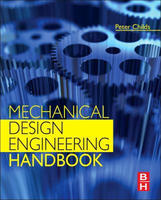 Mechanical Design Engineering Handbook 0080977596 Book Cover