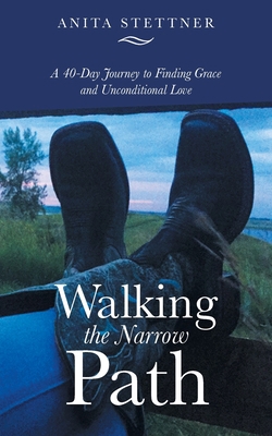 Walking the Narrow Path: A 40-Day Journey to Fi... 1982254009 Book Cover