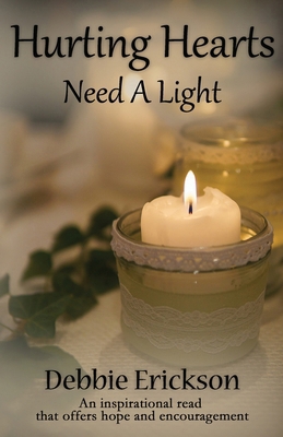 Hurting Hearts Need a Light 1987590023 Book Cover