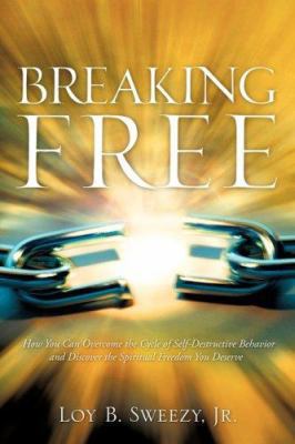 Breaking Free 0971754608 Book Cover