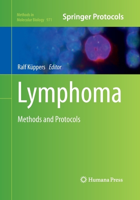 Lymphoma: Methods and Protocols 1493959948 Book Cover