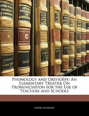 Phonology and Orthoëpy: An Elementary Treatise ... 1141312824 Book Cover